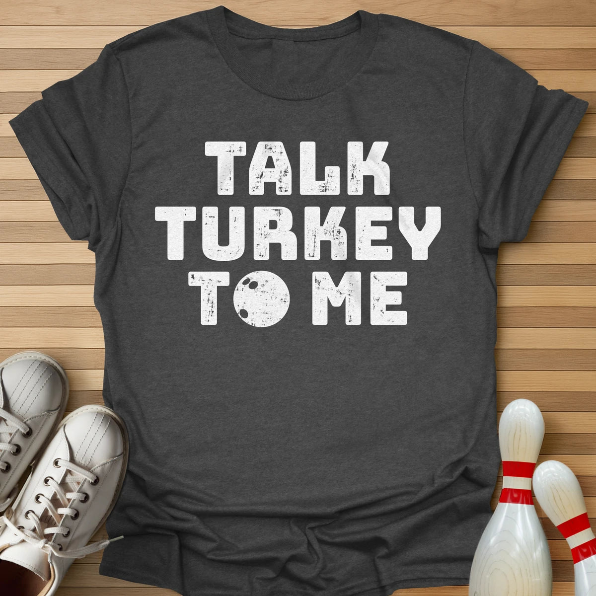 Talk Turkey T-Shirt