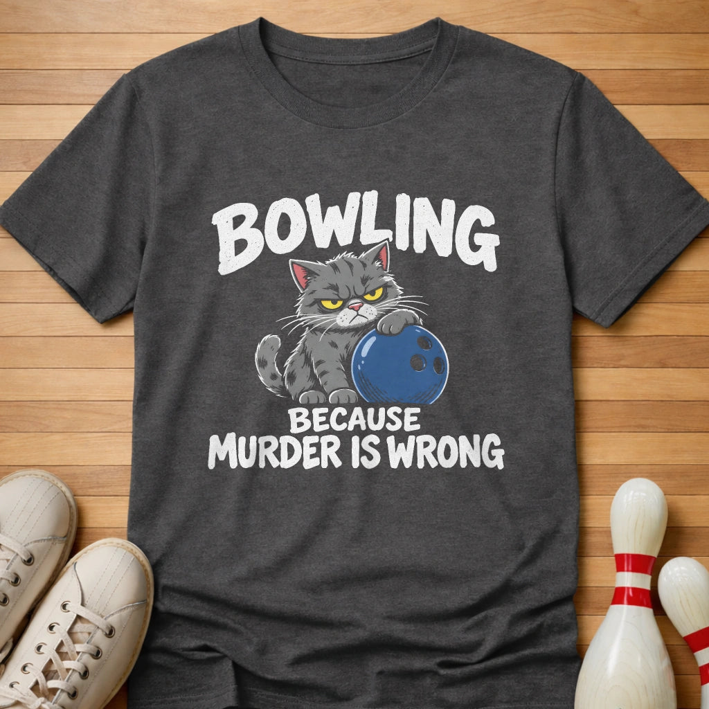 Murder Wrong T-Shirt