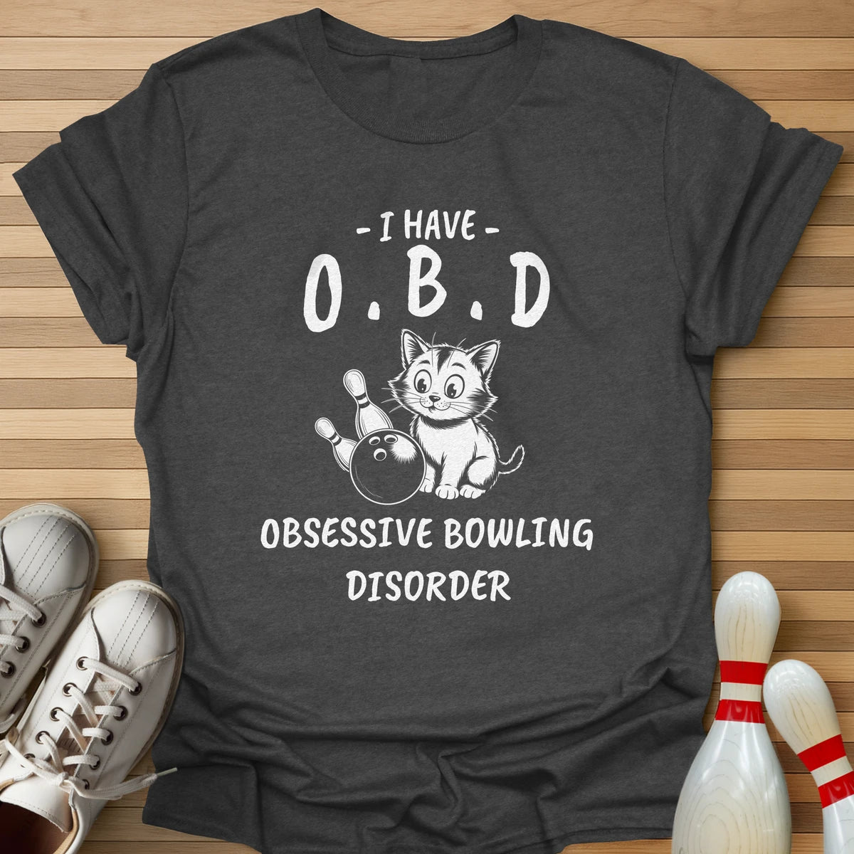 Obsessive Bowling Disorder T-Shirt