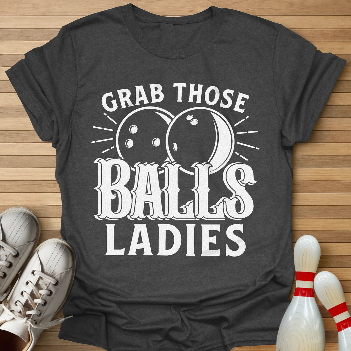 Grab Them T-Shirt