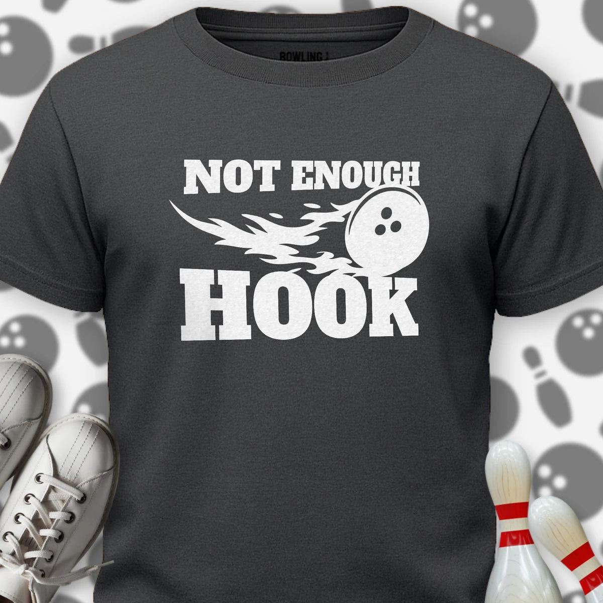 Not Enough Hook T-Shirt