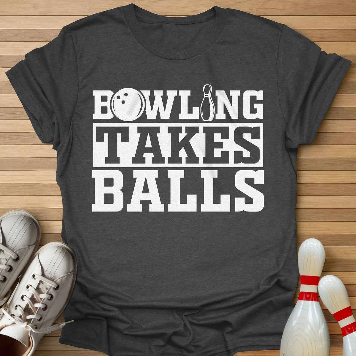 Takes Balls T-Shirt
