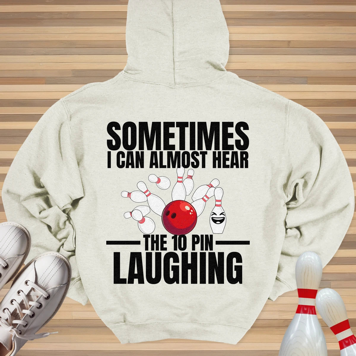 Hear The 10 Pin Laughing Hoodie