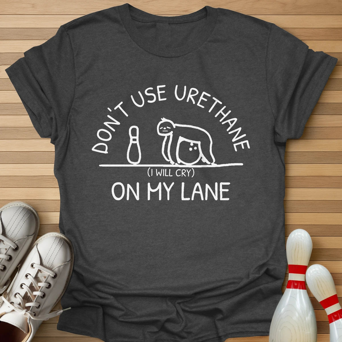 Don't Use Urethane T-Shirt