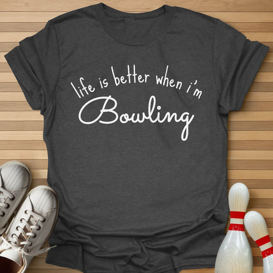 Life Is Better T-Shirt