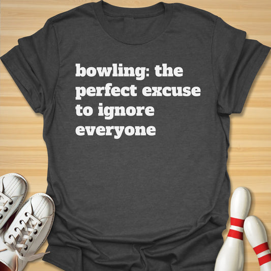 Perfect Excuse T-Shirt