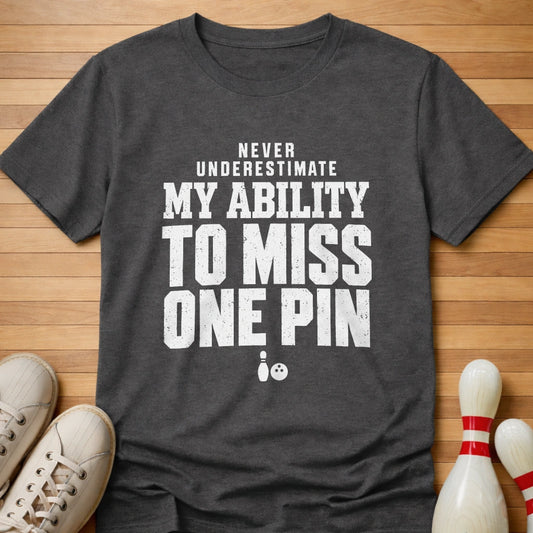 Never Underestimate T-Shirt
