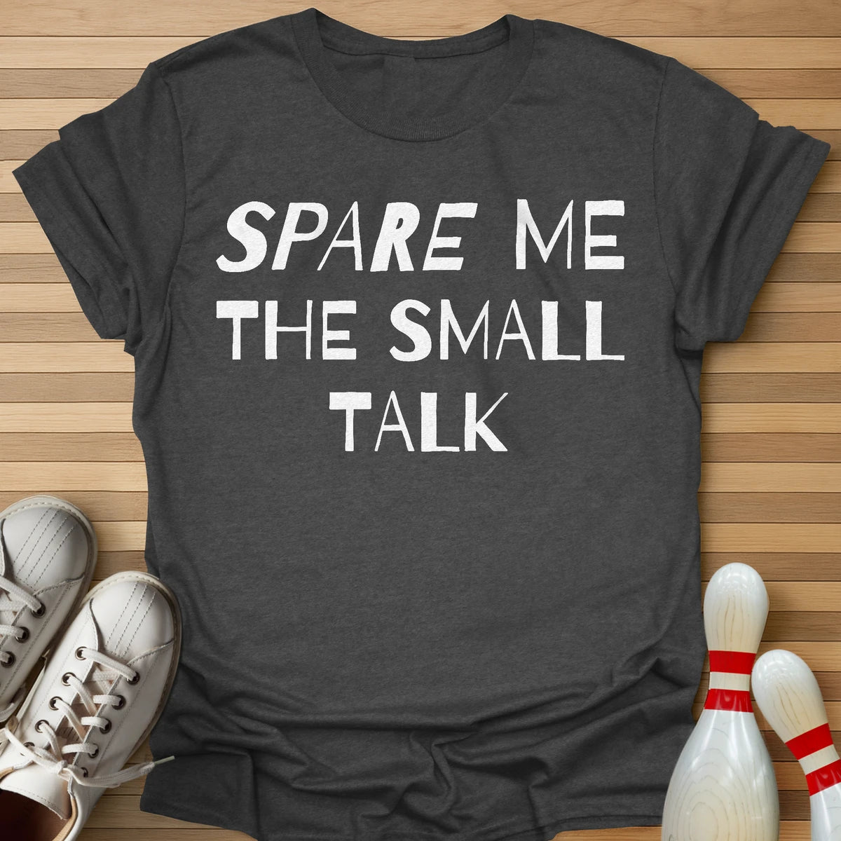 Spare Me T-Shirt