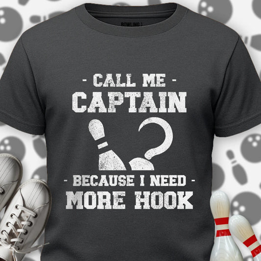 Need More Hook T-Shirt