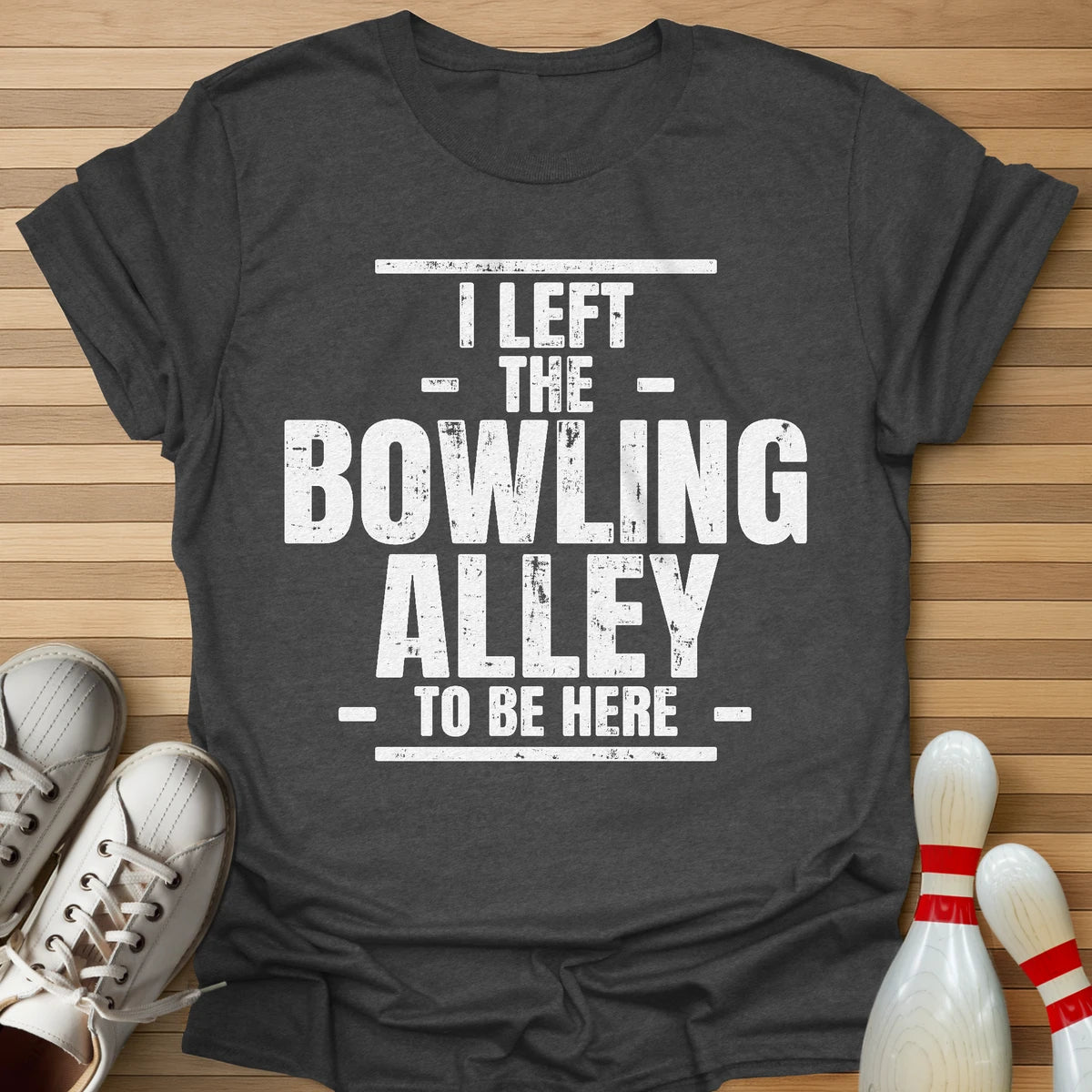 Left The Bowling Alley T-Shirt