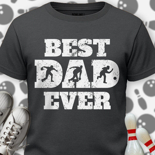 Best Dad Ever T-Shirt