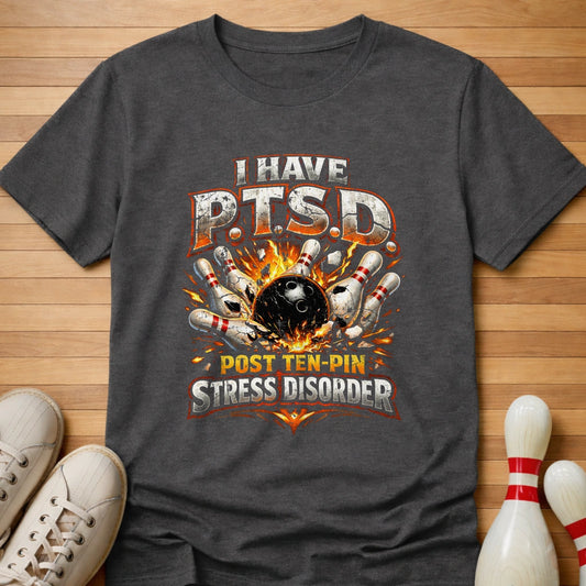 Ten-Pin Stress Disorder T-Shirt