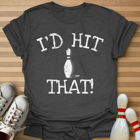 Hit That T-Shirt