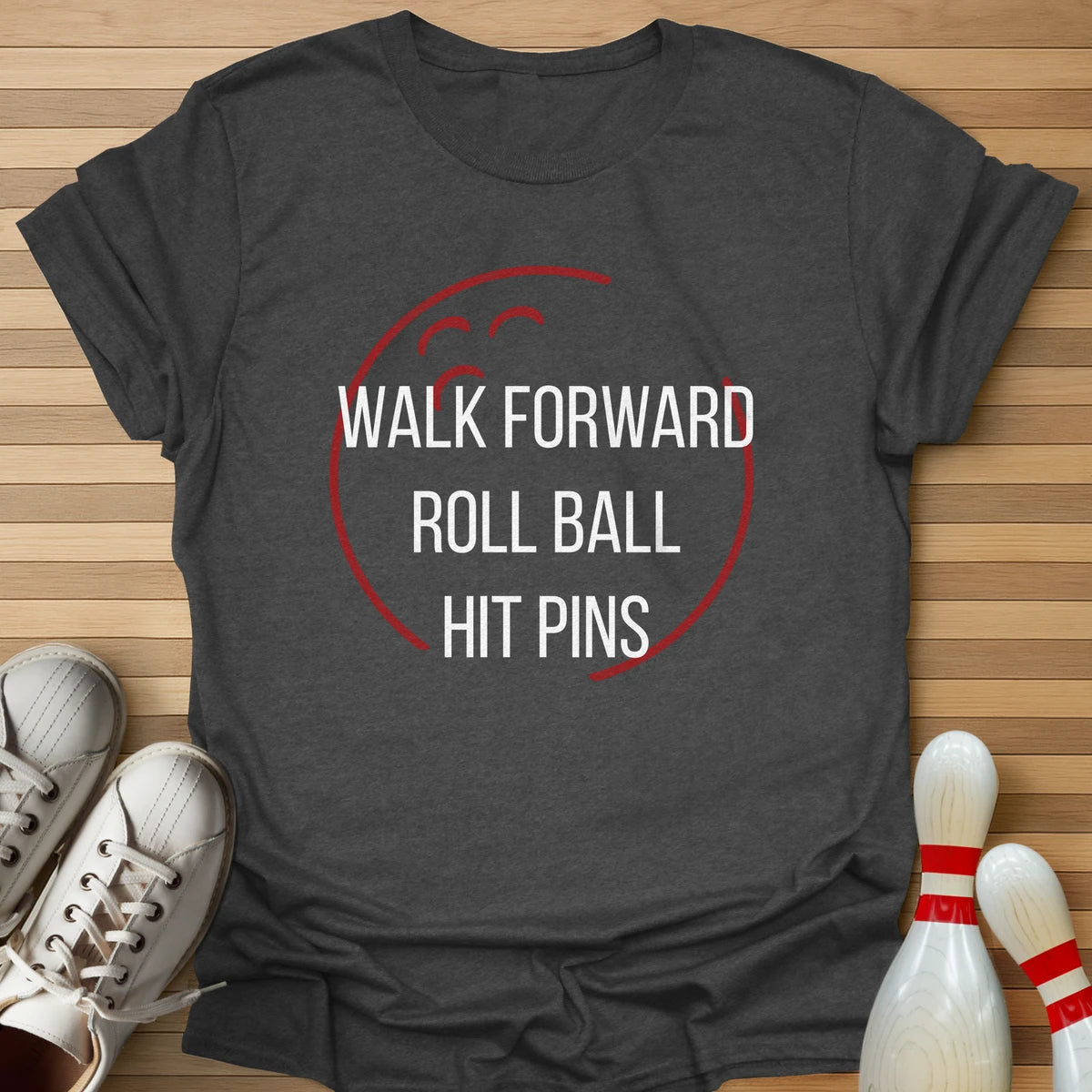 Roll Ball Hit Pins T-Shirt