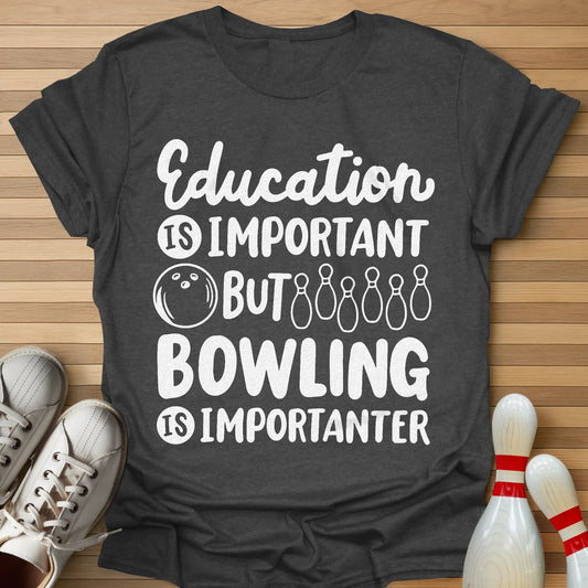 Education Important T-Shirt