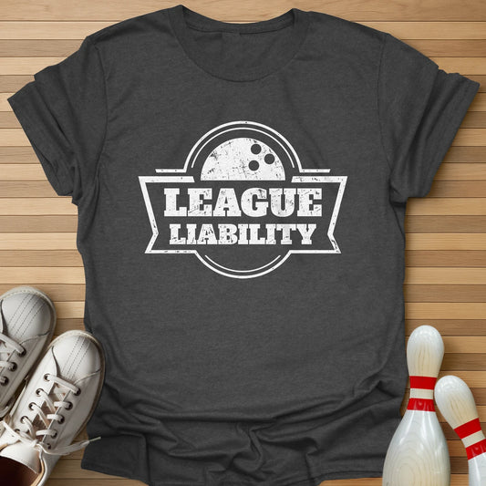League Liability T-Shirt
