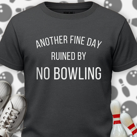 Ruined By No Bowling T-Shirt