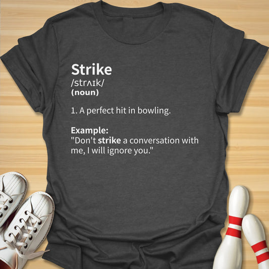 Strike Definition T-Shirt