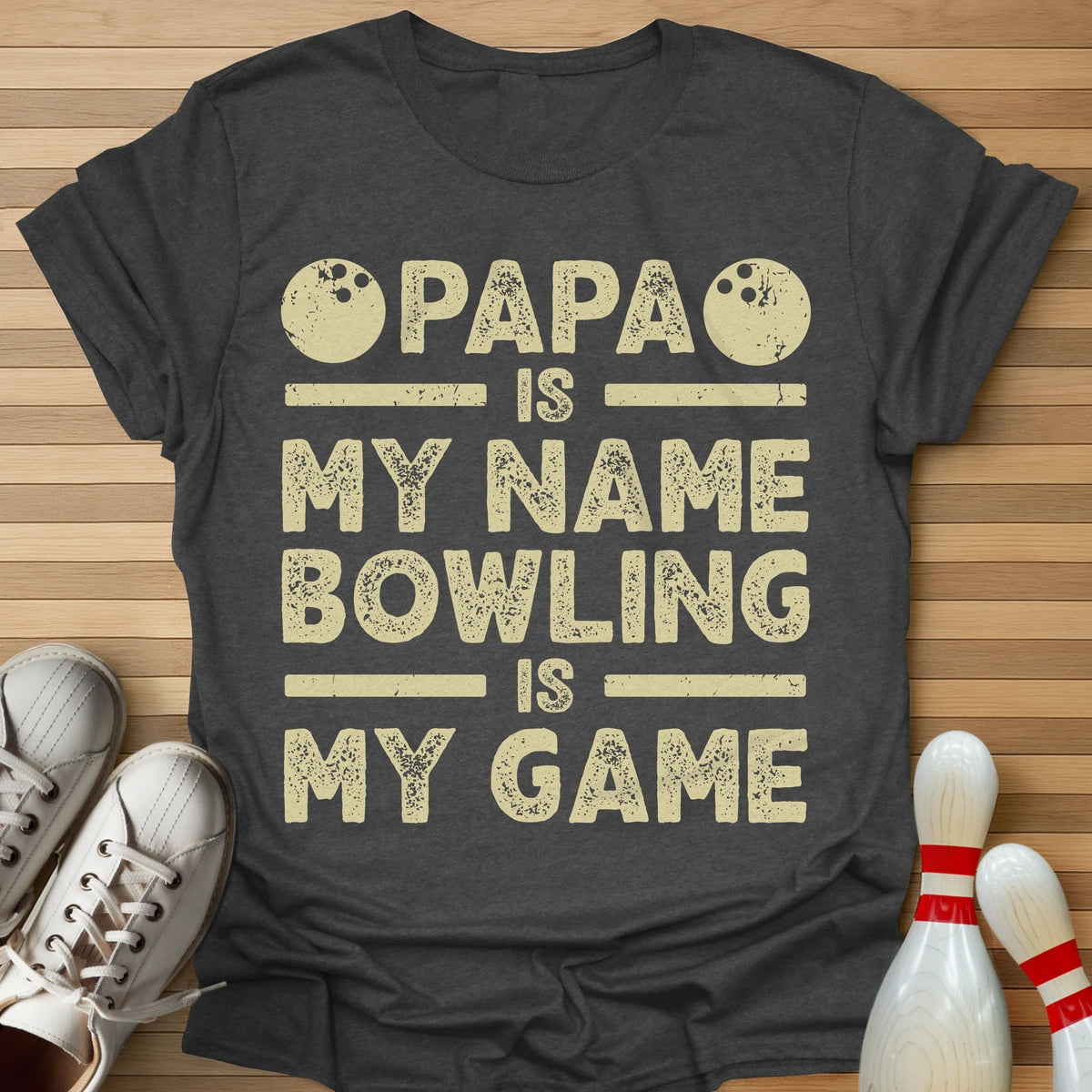 Papa Bowling Is My Game T-Shirt