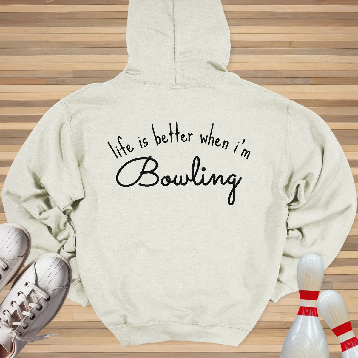 Life Is Better Hoodie