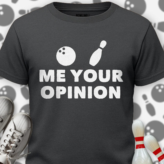 Bowling Spare Me Your Opinion T-Shirt