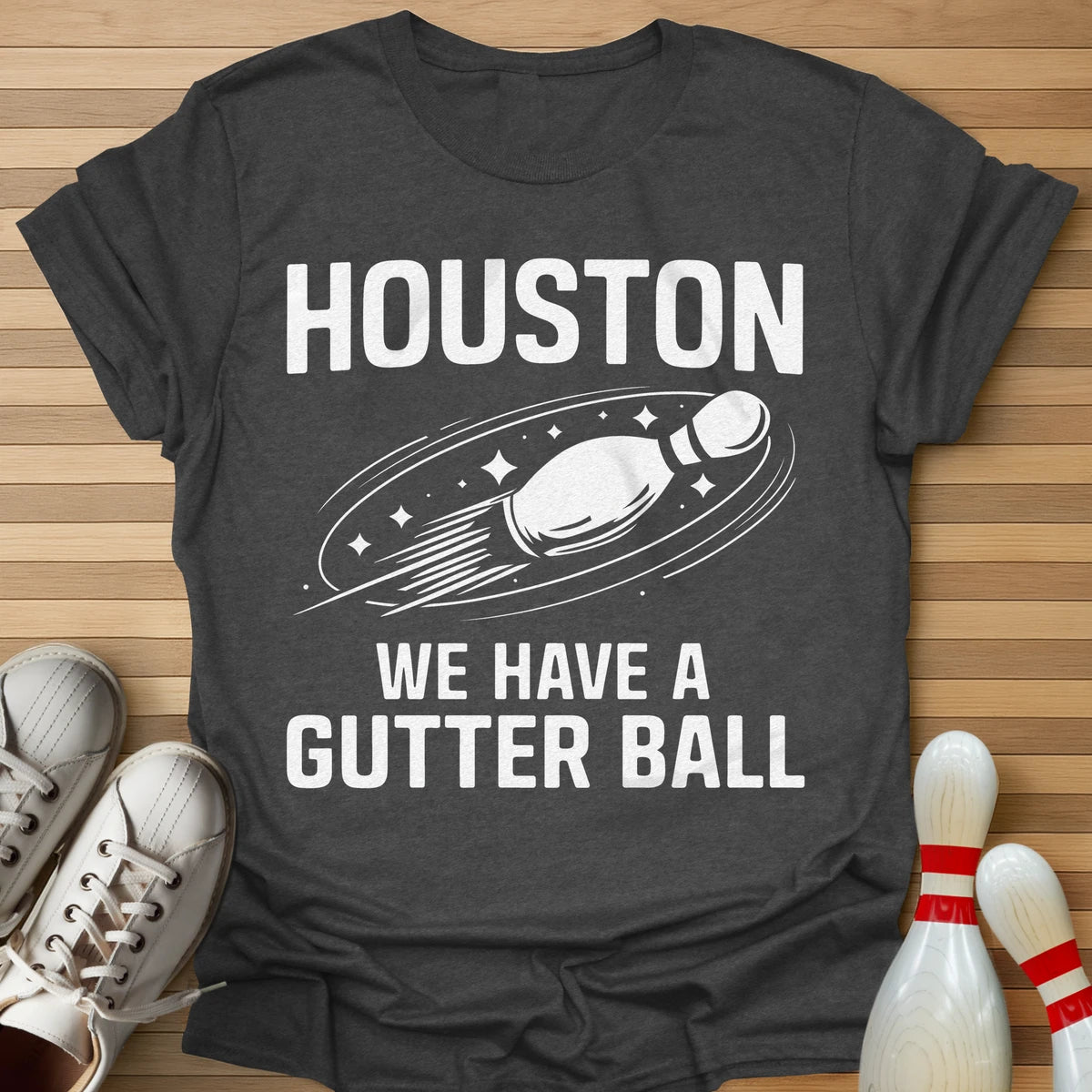 We Have A Gutter Ball T-Shirt