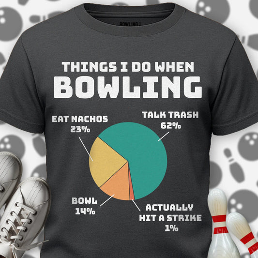 Things I Do When Bowling T-Shirt