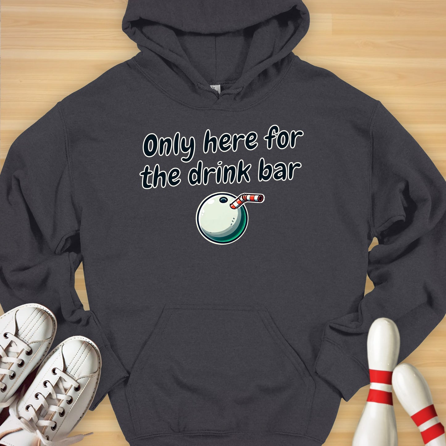 Only Here For The Drink Bar Hoodie