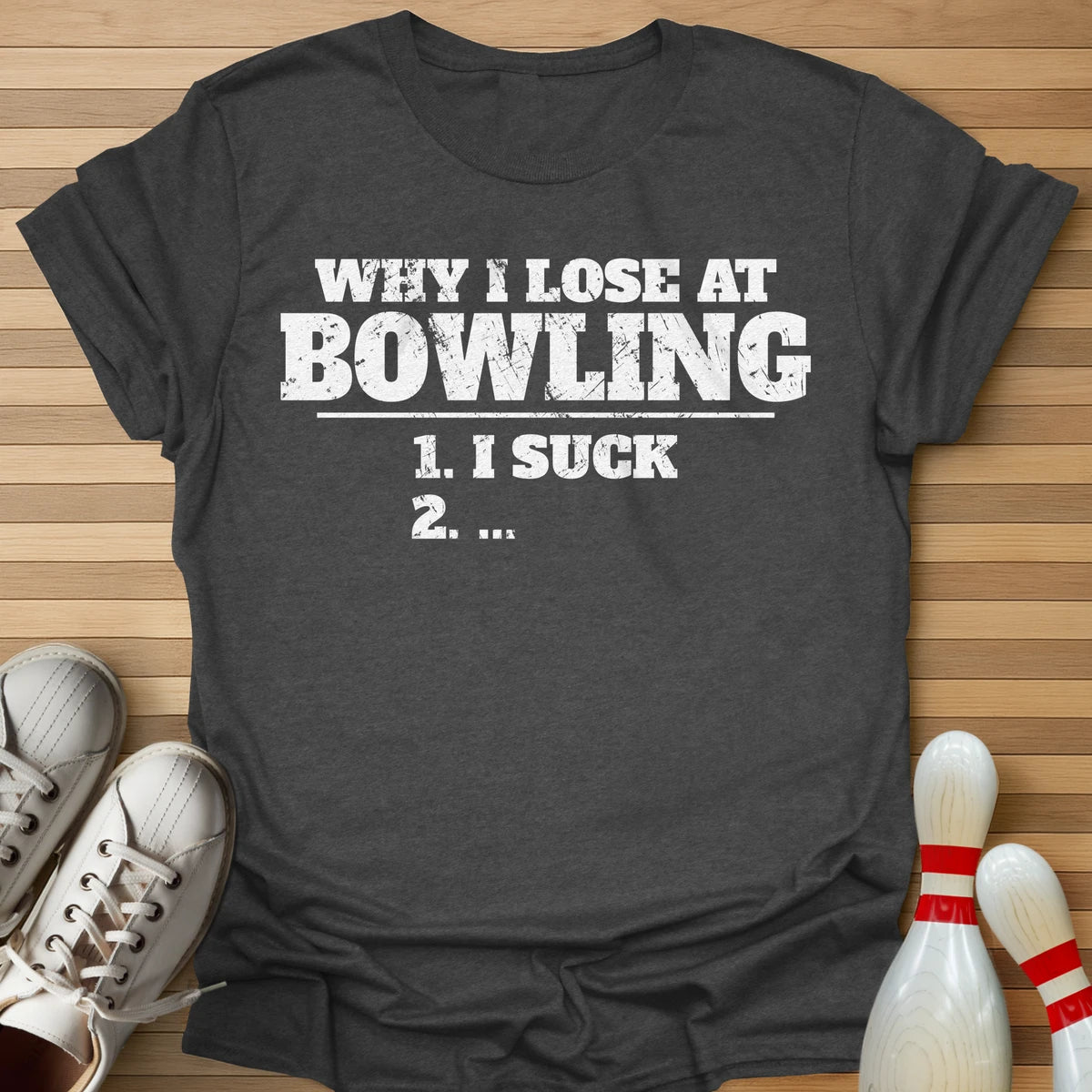 I Am Why I Lose T-Shirt