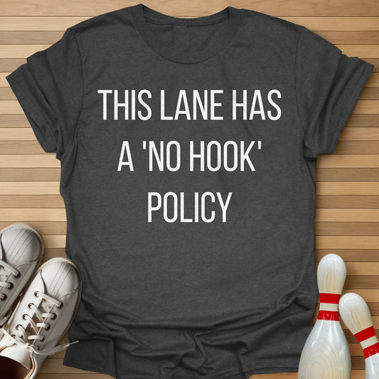 'No Hook' Policy T-Shirt