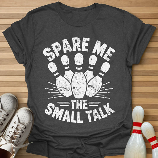 Hate Small Talk T-Shirt
