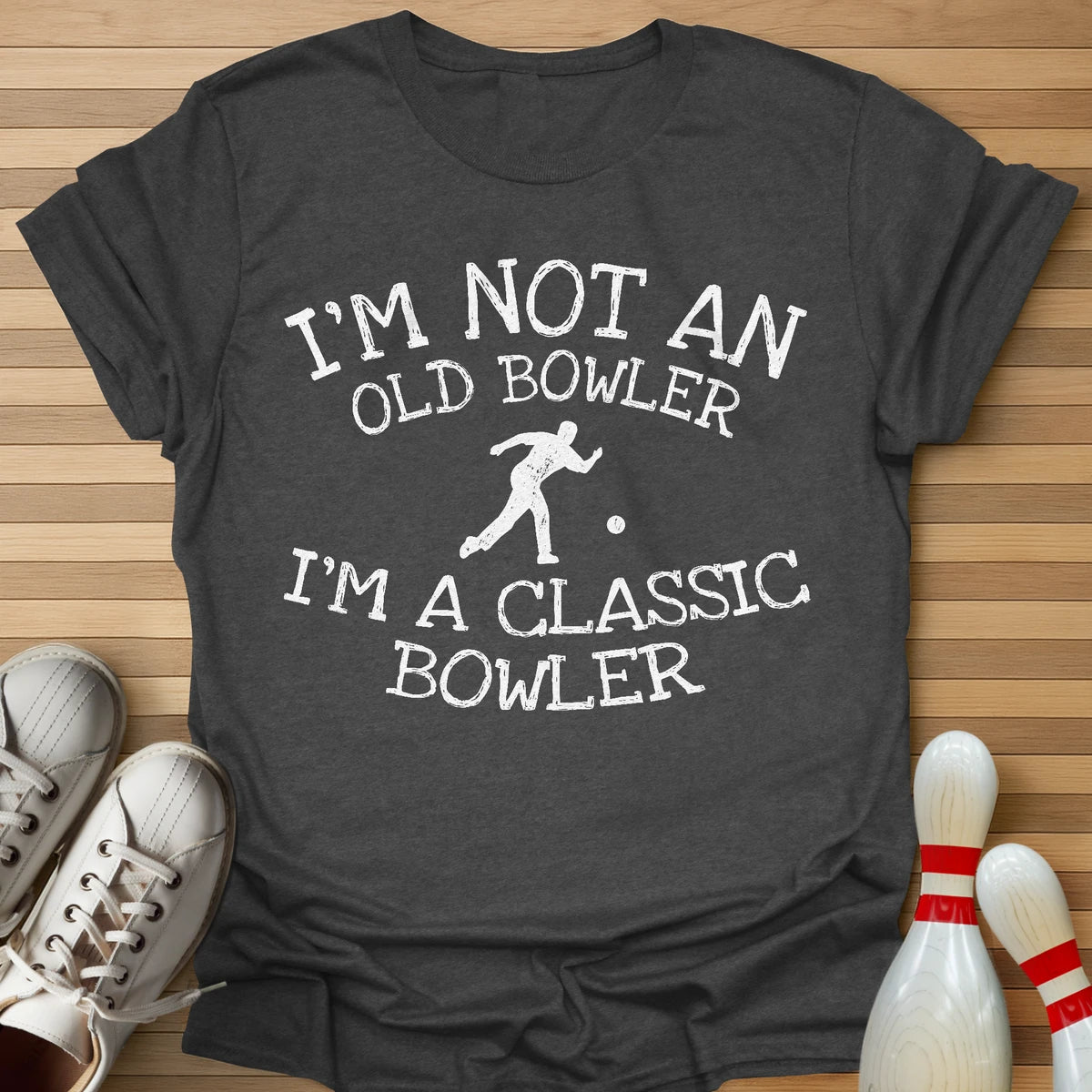 I'm A Classic Bowler T-Shirt
