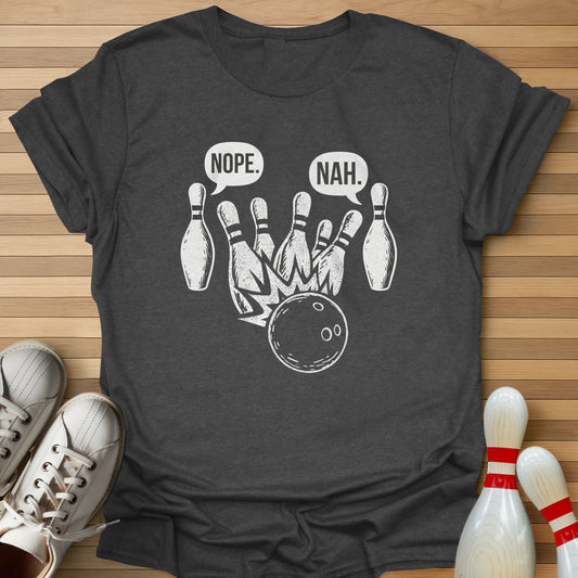 7 10 Nope Nah T-Shirt