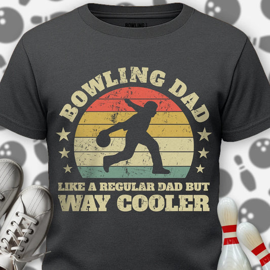 Bowling Dad Way Cooler Sunrise T-Shirt