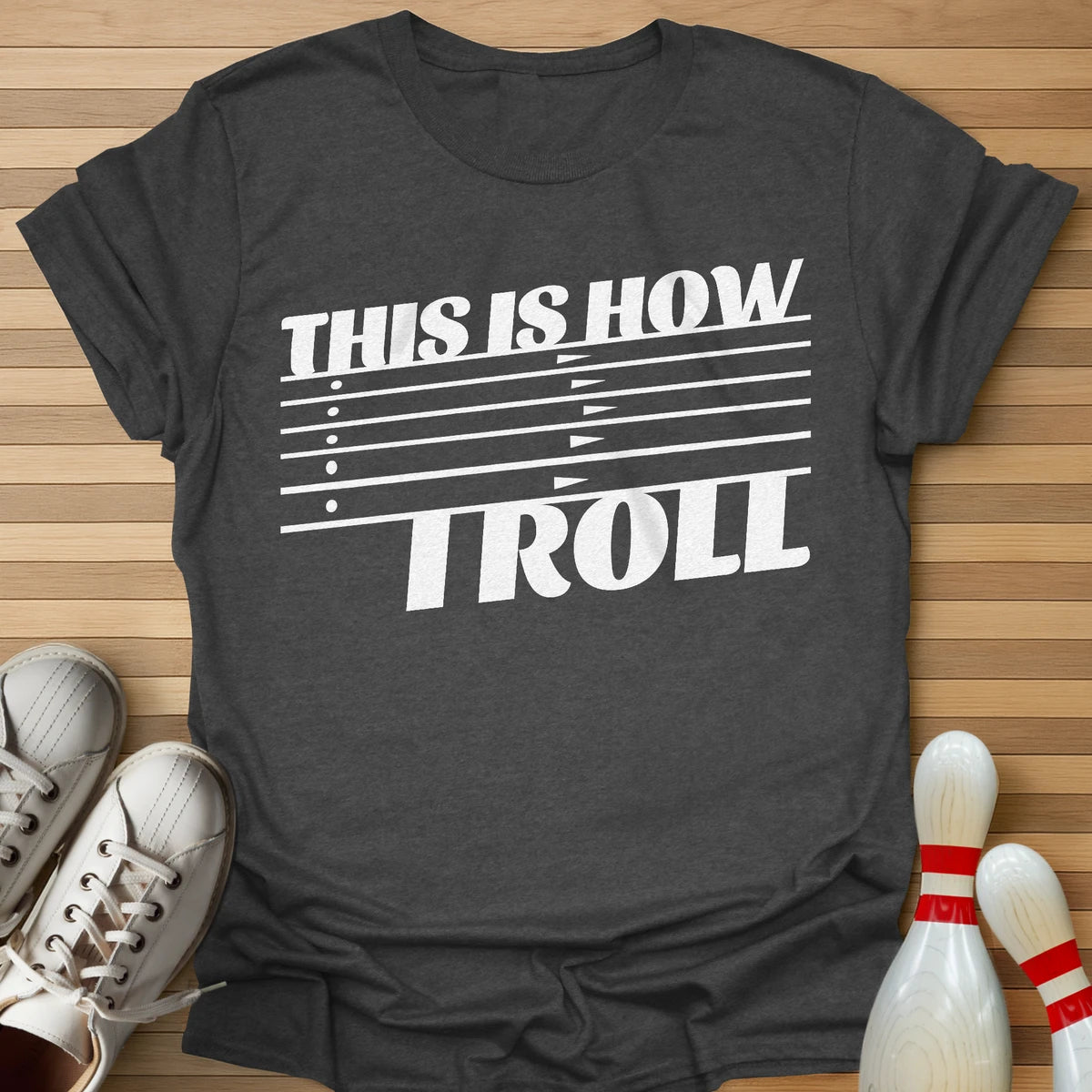 This Is How I Roll T-Shirt