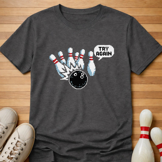 Try Again T-Shirt