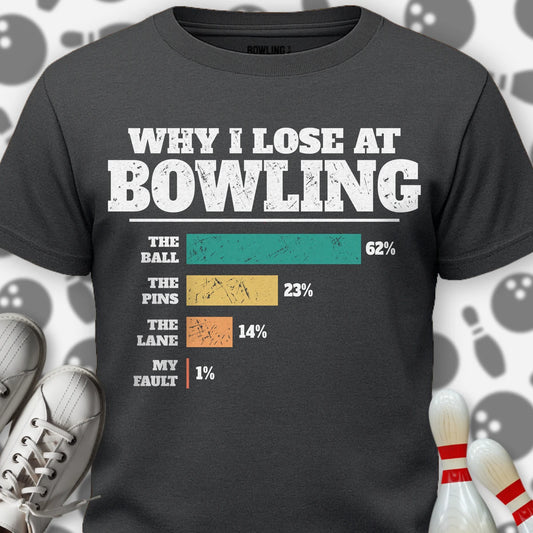 Why I Lose Chart T-Shirt