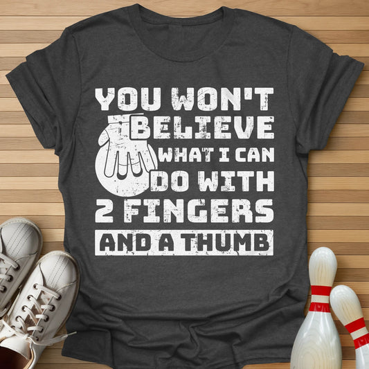 Two Fingers And A Thumb T-Shirt