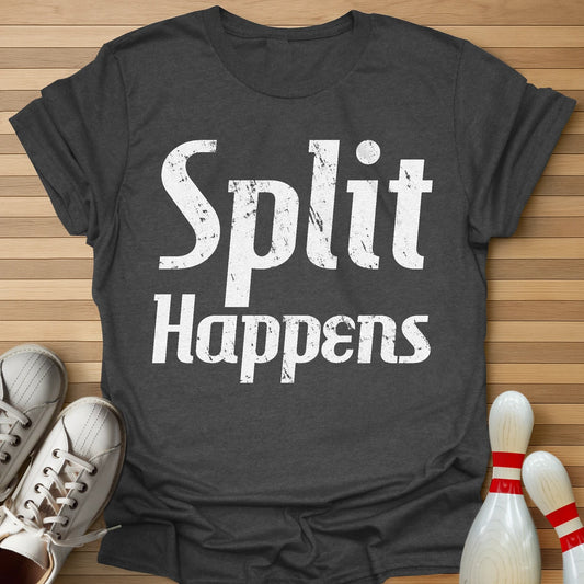 Split Happens T-Shirt