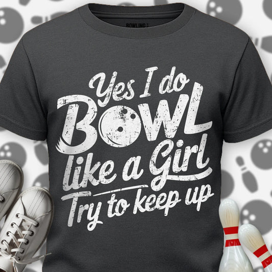 Bowl Like A Girl T-Shirt