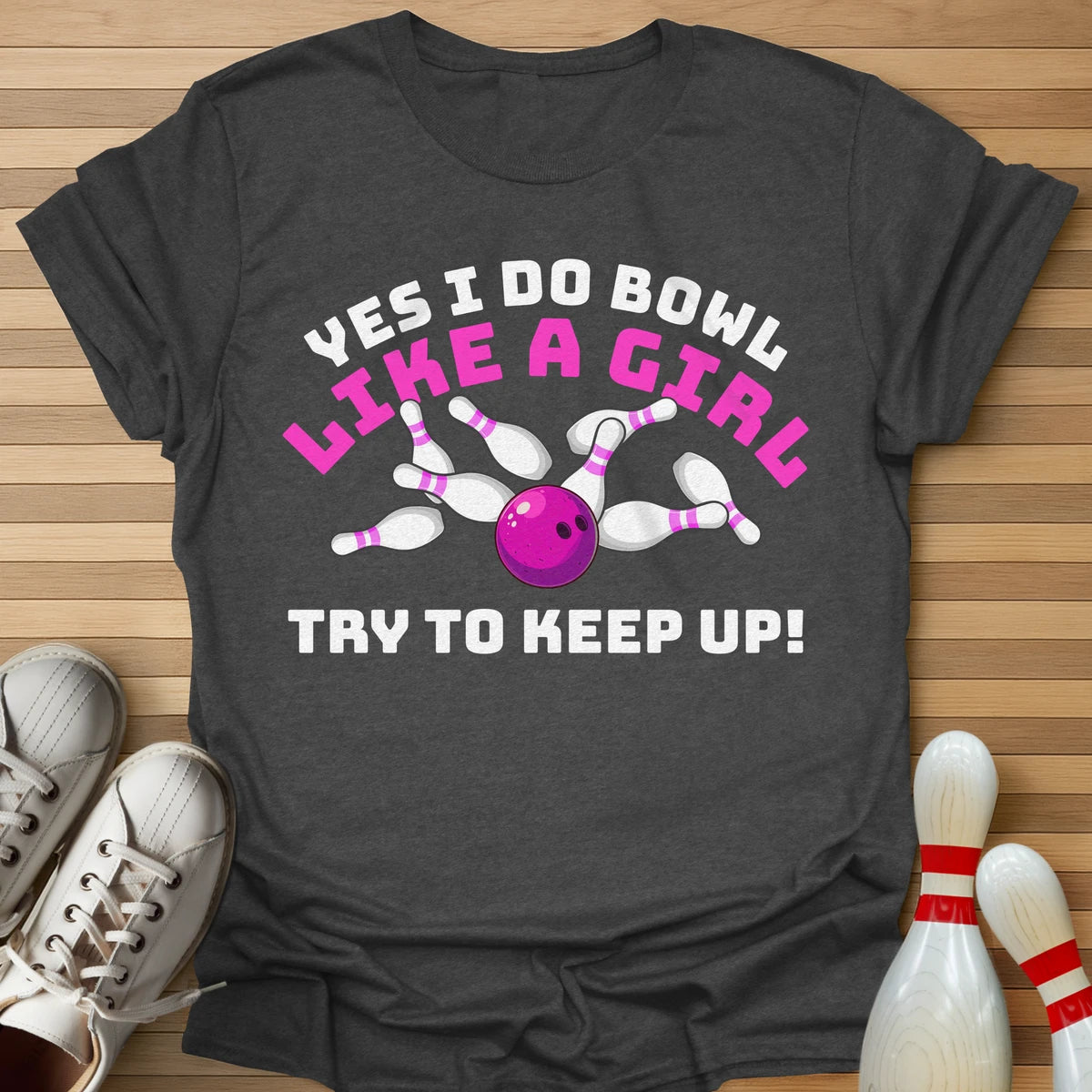 Try Your Best T-Shirt