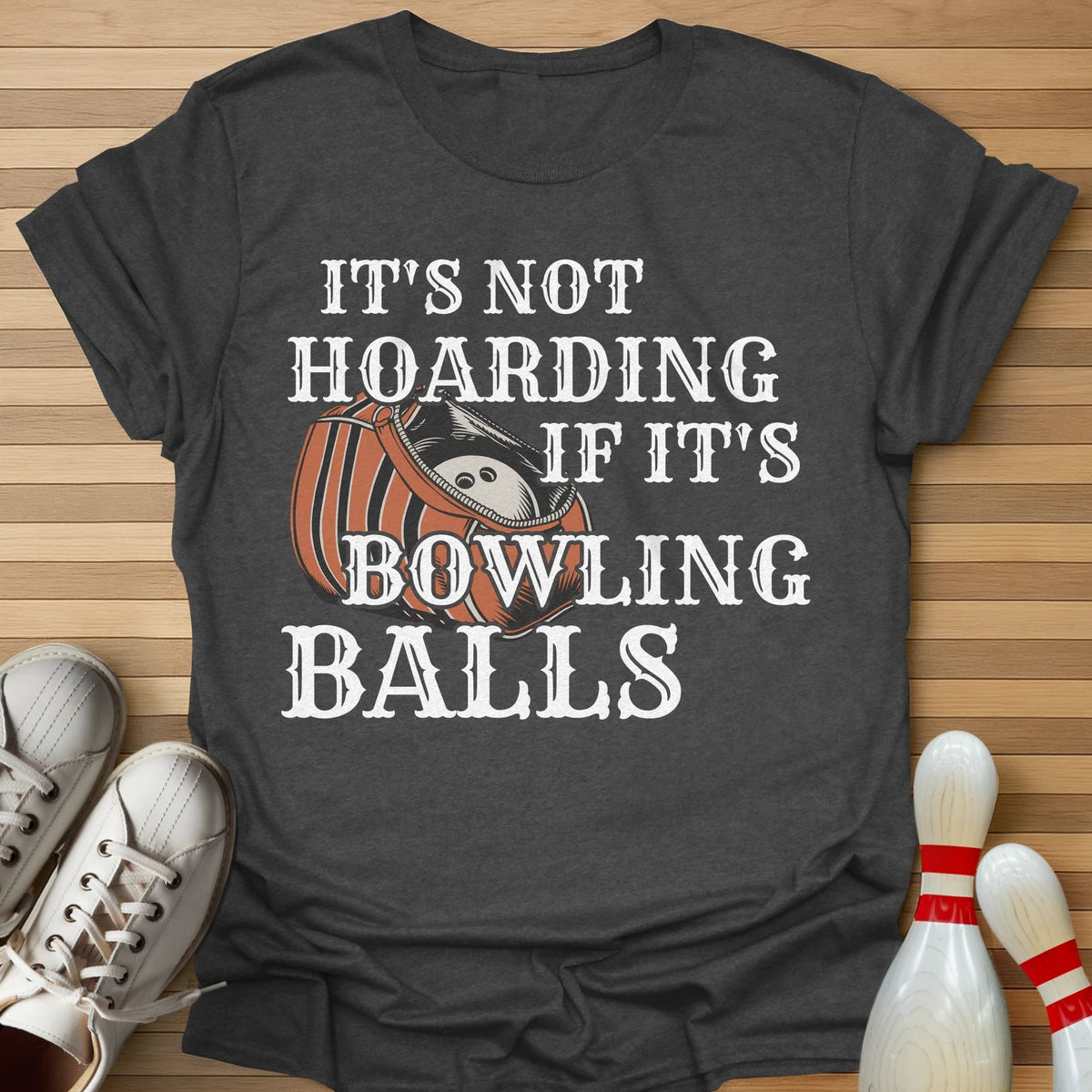 It's Not Hoarding T-Shirt