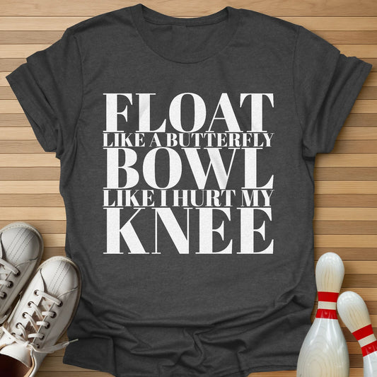 Like I Hurt My Knee T-Shirt