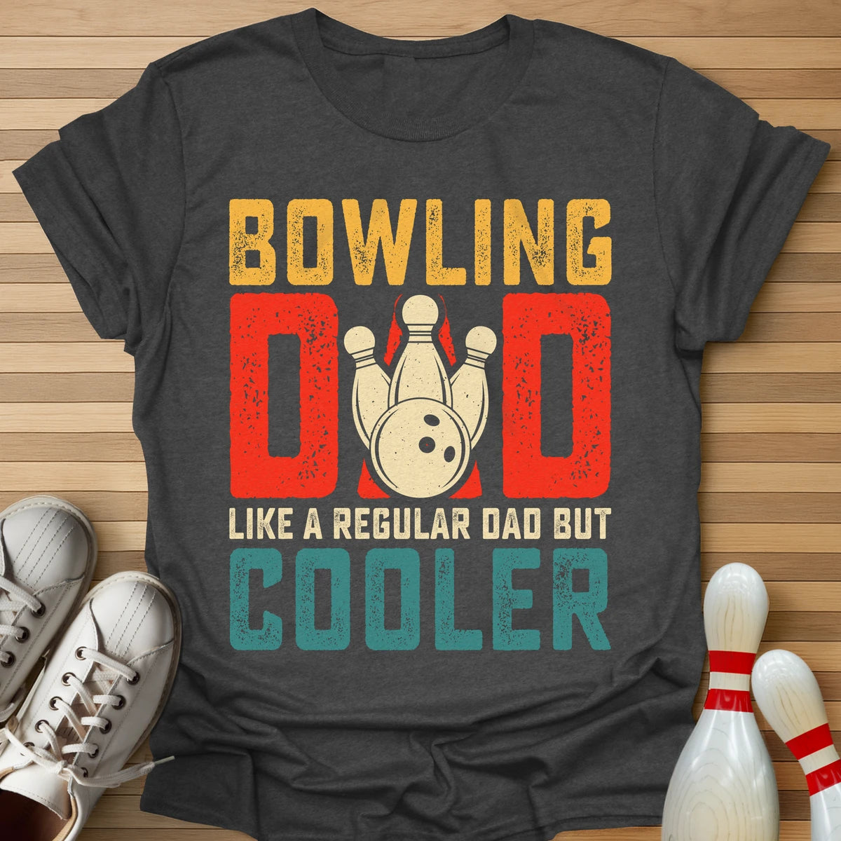 Bowling Dad Way Cooler T-Shirt