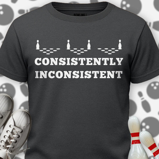 Never Consistent T-Shirt