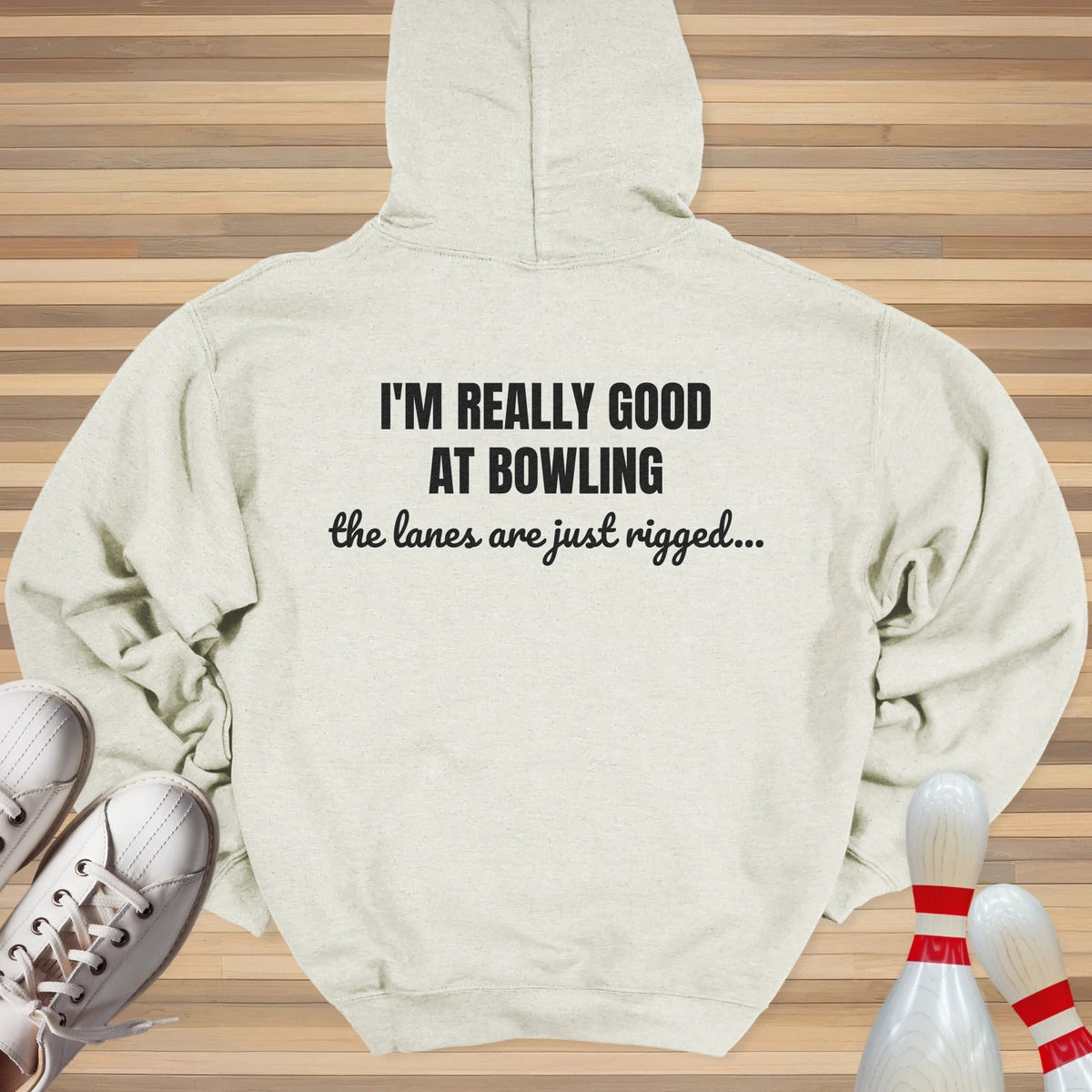 Bowling Would Be Easy Hoodie