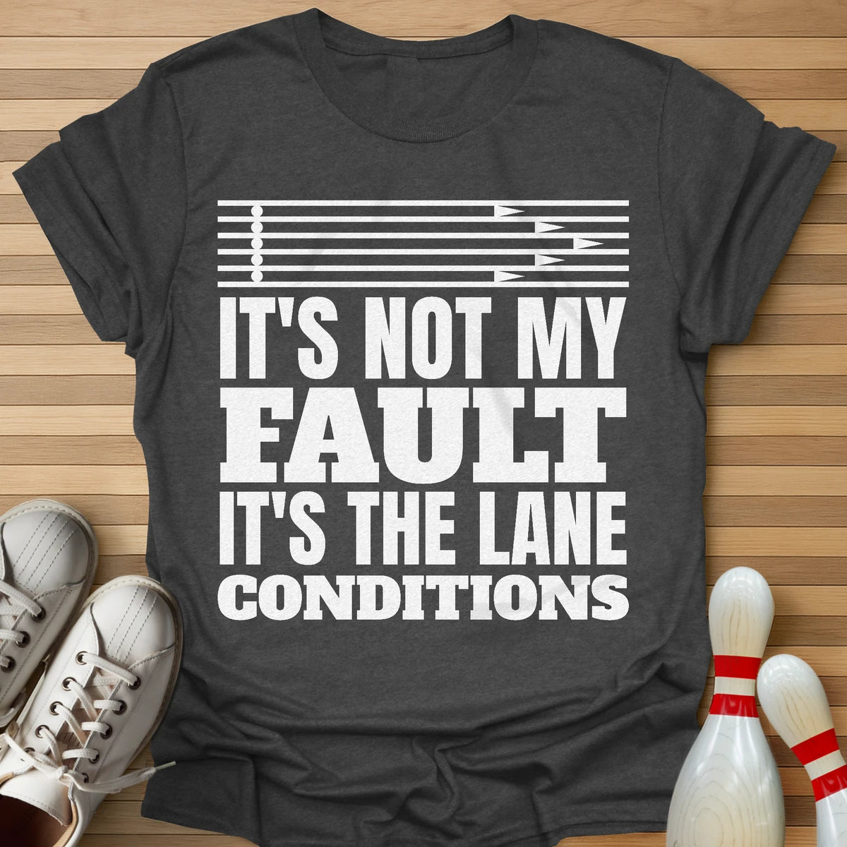 Always The Lane Conditions T-Shirt