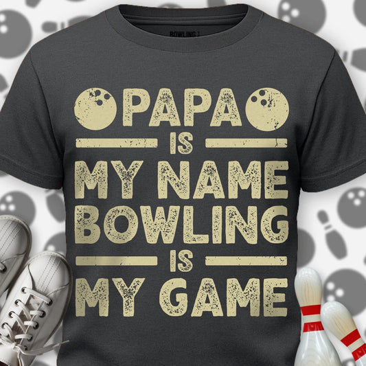 Papa Bowling Is My Game T-Shirt